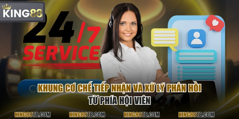 Khung cơ chế tiếp nhận và xử lý phản hồi từ phía hội viên